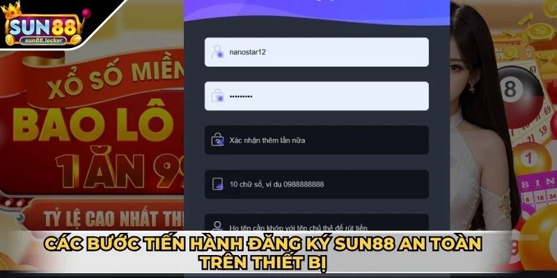 Đăng ký Sun88 - Gia nhập thành viên, cá cược mọi nơi 3 Các bước tiến hành đăng ký Sun88 an toàn trên nhiều thiết bị